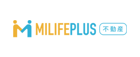 MILIFEPLUS 不動産